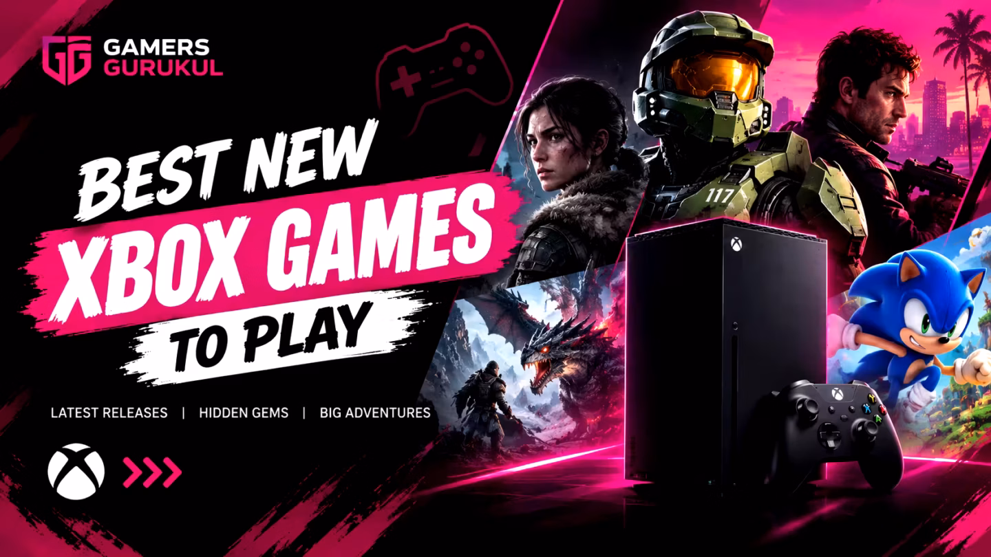 Best New Xbox Games to Play gamers gurukul