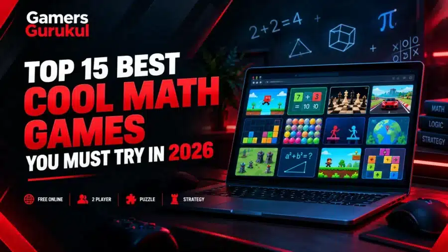 15 Best Cool Math Games in 2026 Free Online, 2-Player Gamers Gurukul