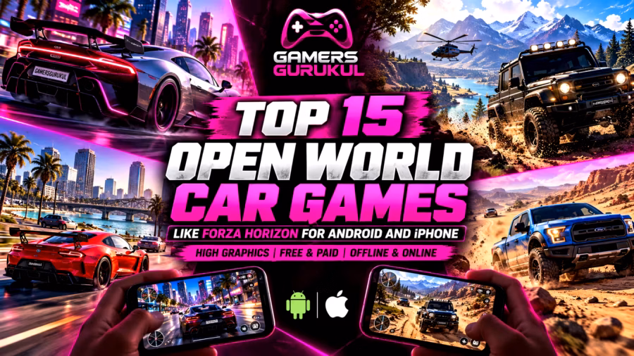 15 Best Open World Car Games Like Forza Horizon Gamers Gurukul